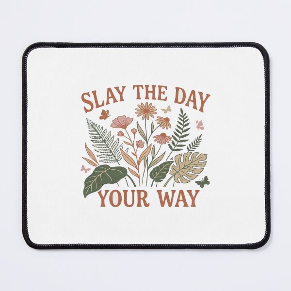Item preview, Slay the Day Your Way – Retro Floral Motivational Quote Design for Daily Confidence & Positive Energy designed and sold by Bright Nest Studio.