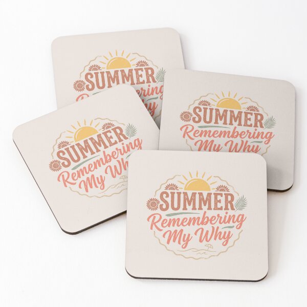 Item preview, Summer Remembering My Why Funny Inspirational Quote 1 designed and sold by ChinkyCat Official.