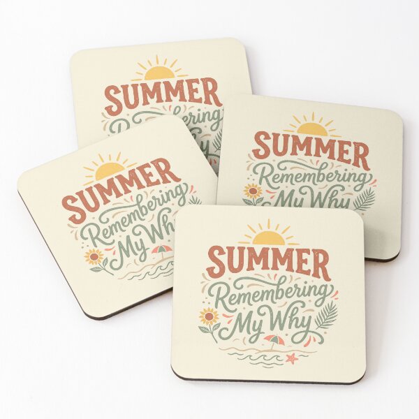 Item preview, Summer Remembering My Why Funny Inspirational Quote 2 designed and sold by ChinkyCat Official.