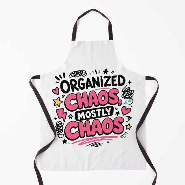 Item preview, Organized Chaos Mostly Chaos Funny ADHD Humor Design designed and sold by MonkiFlipp.
