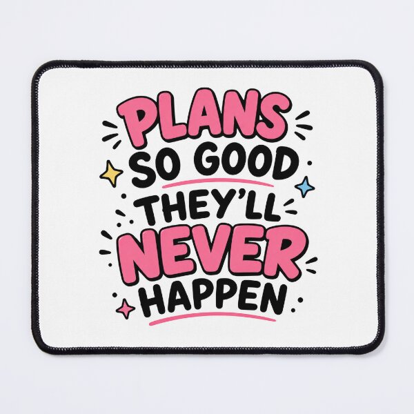 Item preview, Plans So Good They'll Never Happen Funny Planner Humor Design designed and sold by MonkiFlipp.