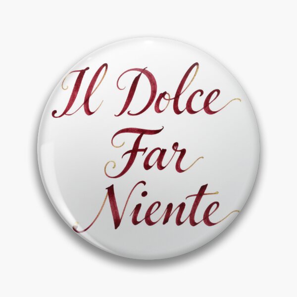 Item preview, Dolce far niente designed and sold by LaughandLaugh.