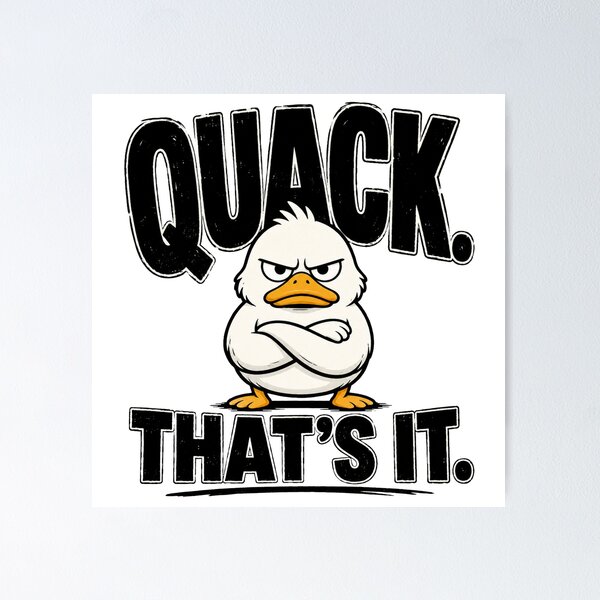 Item preview, Quack That's It Funny Angry Duck Minimalist Meme T-Shirt designed and sold by Lovestickerco.
