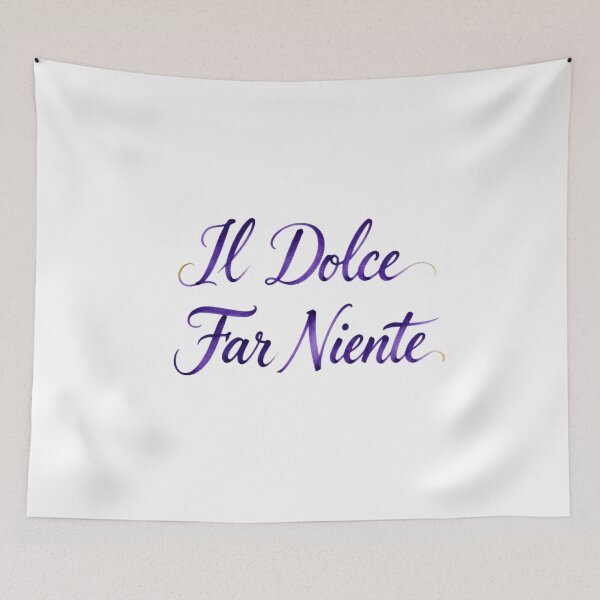 Item preview, Dolce far niente designed and sold by LaughandLaugh.