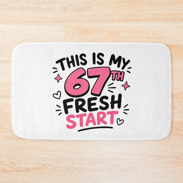 Item preview, This Is My 67th Fresh Start Funny 67th Design designed and sold by MonkiFlipp.