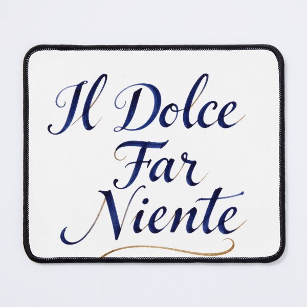Item preview, Dolce far niente designed and sold by LaughandLaugh.