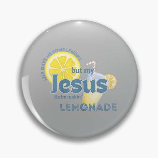 Item preview, Life Gave Me Some Lemons But Jesus He Be Makin' Lemonade_7 designed and sold by mjohnson9.