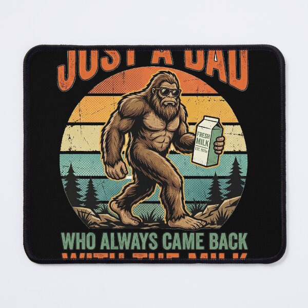 Item preview, Just A Dad Who Always Came Back With The Milk Bigfoot designed and sold by AdyKurniawan.