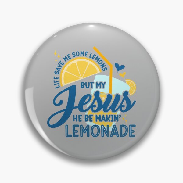 Item preview, Life Gave Me Some Lemons But Jesus He Be Makin' Lemonade_8 designed and sold by mjohnson9.