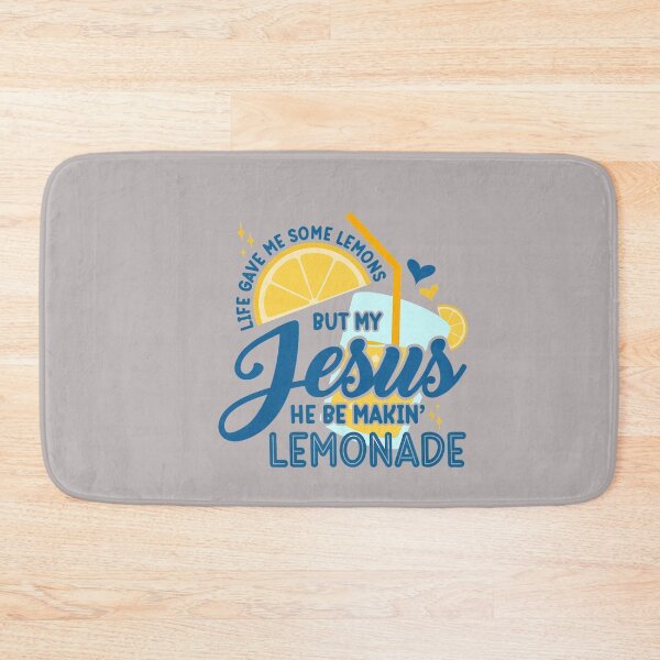 Item preview, Life Gave Me Some Lemons But Jesus He Be Makin' Lemonade_8 designed and sold by mjohnson9.