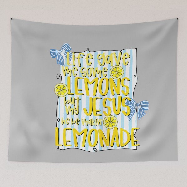 Item preview, Life Gave Me Some Lemons But My Jesus He Be Makin Lemonade designed and sold by mjohnson9.