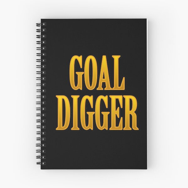 Item preview, "Goal Digger" designed and sold by MasterpieceArt.