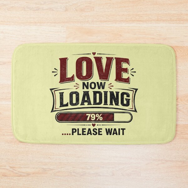 Item preview, Love Now Loading Funny Romantic designed and sold by Right-UR.