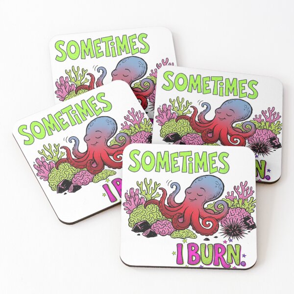 Item preview, Sometimes I Burn | Funny Octopus Chronic Illness Design designed and sold by colorlings.