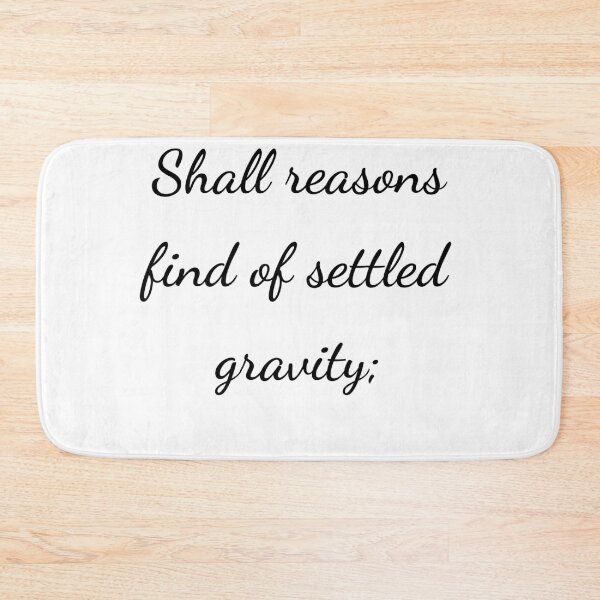 Item preview, "Shall reasons find of settled gravity;" - handwriting black designed and sold by ariksworld.