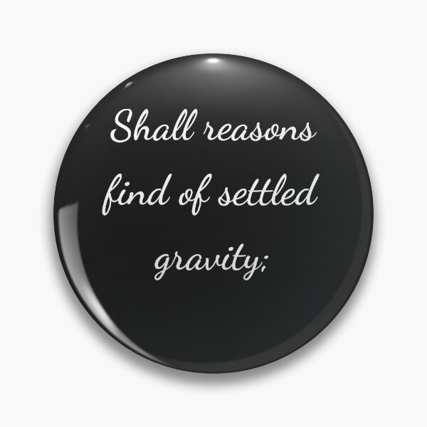 Item preview, "Shall reasons find of settled gravity;" - handwriting white designed and sold by ariksworld.