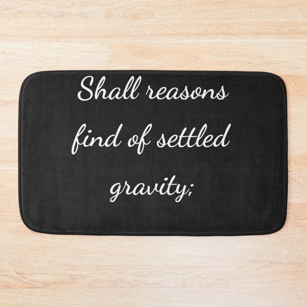 Item preview, "Shall reasons find of settled gravity;" - handwriting white designed and sold by ariksworld.