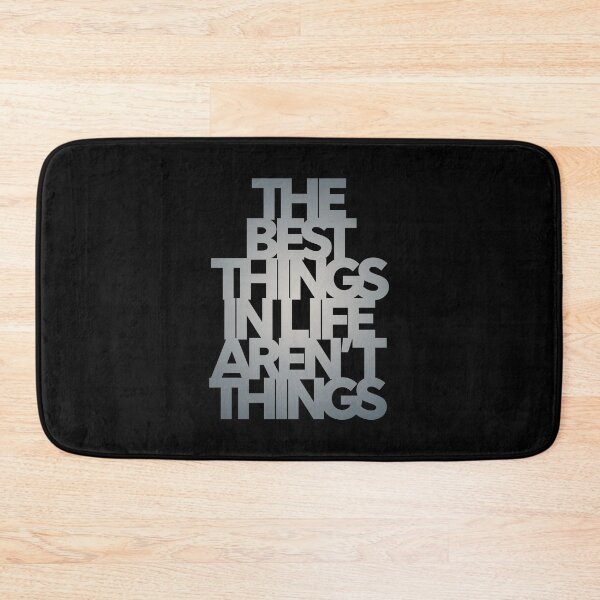 Item preview, The best things in life aren't things. v.1 designed and sold by x1brett.