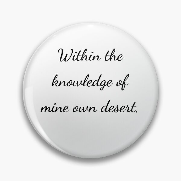 Item preview, "Within the knowledge of mine own desert," - handwriting black designed and sold by ariksworld.