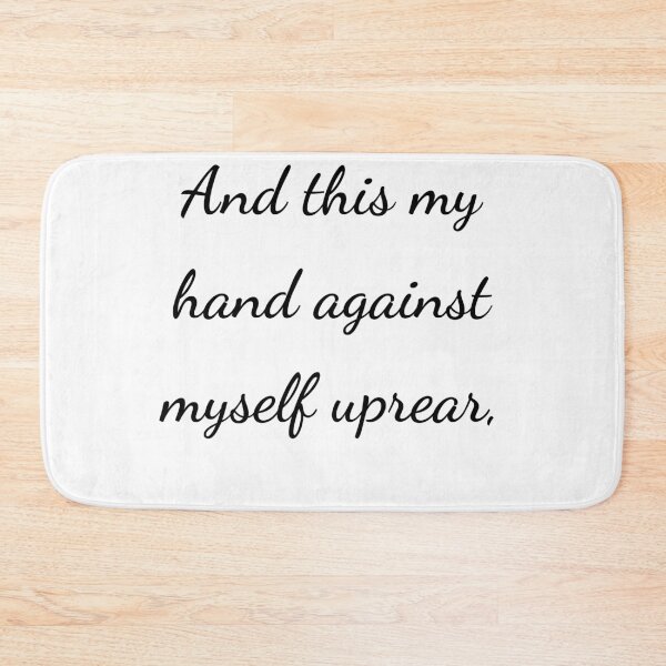 Item preview, "And this my hand against myself uprear," - handwriting black designed and sold by ariksworld.