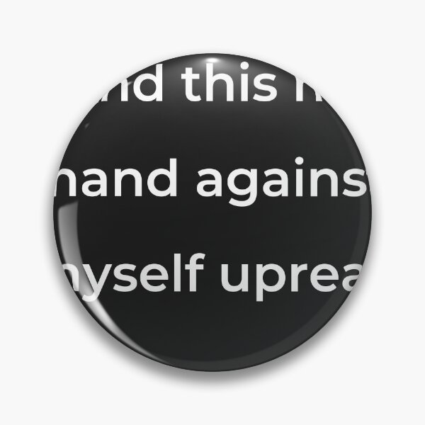 Item preview, "And this my hand against myself uprear," - print white designed and sold by ariksworld.