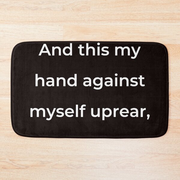 Item preview, "And this my hand against myself uprear," - print white designed and sold by ariksworld.