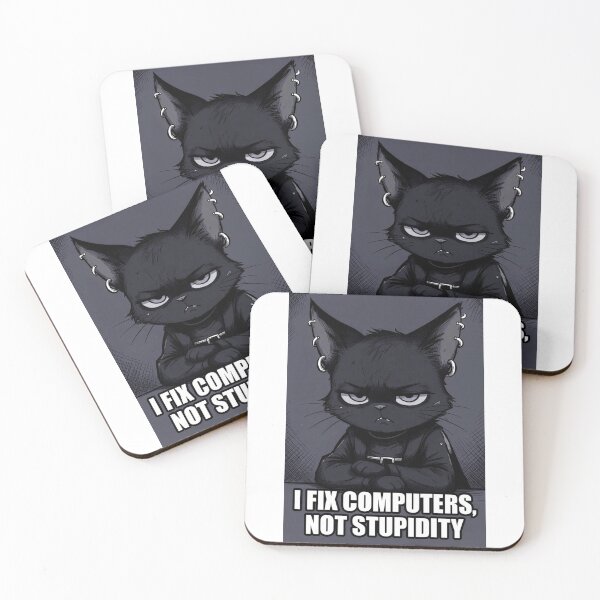 Item preview, I Fix Computers Not Stupidity Funny Sarcastic IT Support Cat designed and sold by AmberSkyPhoto.