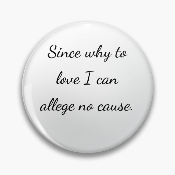 Item preview, "Since why to love I can allege no cause." - handwriting black designed and sold by ariksworld.