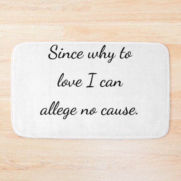 Item preview, "Since why to love I can allege no cause." - handwriting black designed and sold by ariksworld.