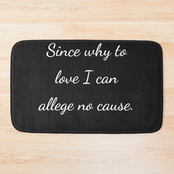 Item preview, "Since why to love I can allege no cause." - handwriting white designed and sold by ariksworld.