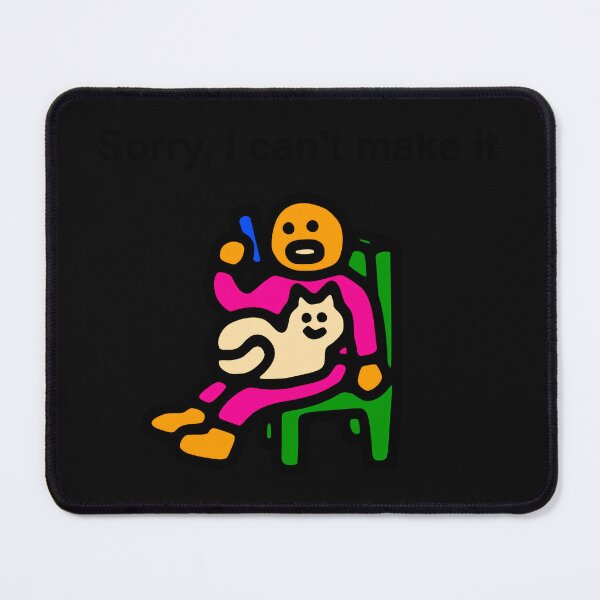 Item preview, Sorry, I Can't Make It Cat Lover Introvert Homebody designed and sold by AmaXONIC.