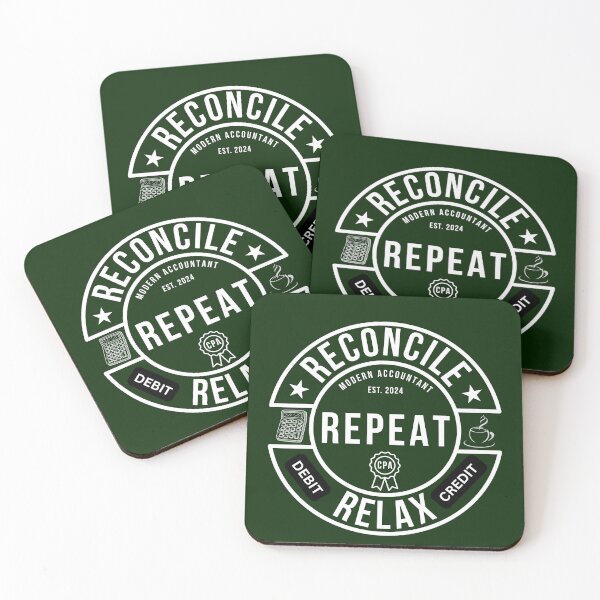 Item preview, Reconcile Repeat Relax | Modern Accountant CPA Coffee Design designed and sold by FCA SIR MERCH .