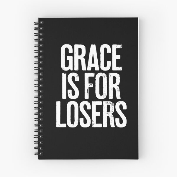 Item preview, Grace is for losers. v.5 designed and sold by x1brett.