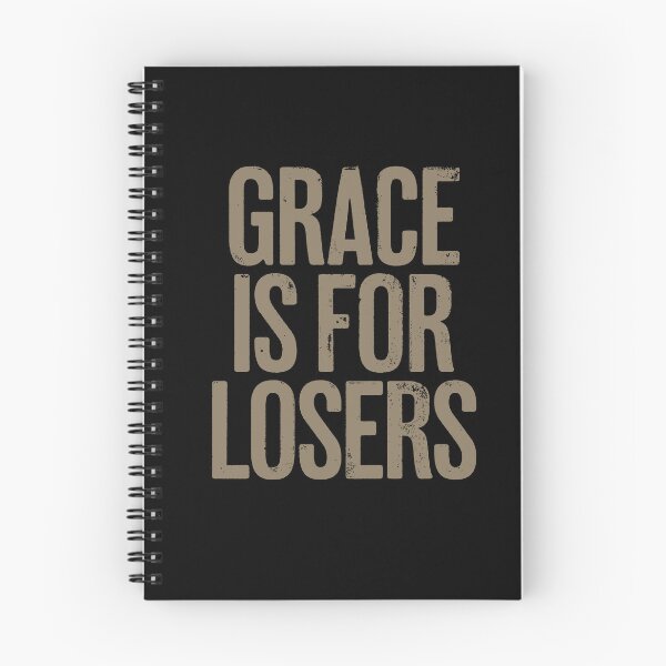 Item preview, Grace is for losers. v.2 designed and sold by x1brett.