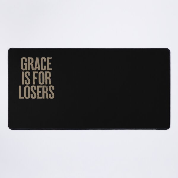 Item preview, Grace is for losers. v.2 designed and sold by x1brett.