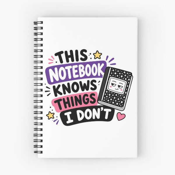 Item preview, This Notebook Knows Things I Don't Funny Notebook Lover Design designed and sold by MonkiFlipp.