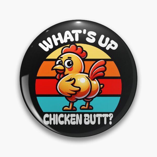 Item preview, What's Up Chicken Butt? Funny Chicken Lover Farm Humor designed and sold by AmaXONIC.