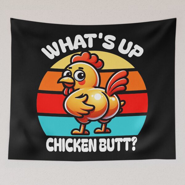 Item preview, What's Up Chicken Butt? Funny Chicken Lover Farm Humor designed and sold by AmaXONIC.