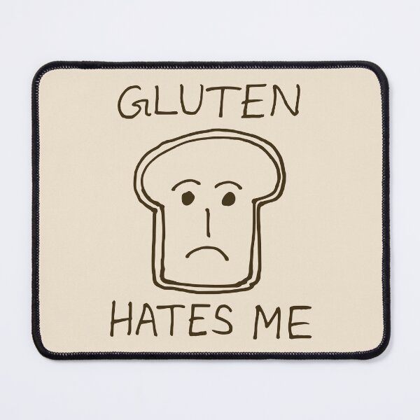 Item preview, Gluten Hates Me Sad Bread Funny Gluten Intolerant Humor designed and sold by KLArtzStore.