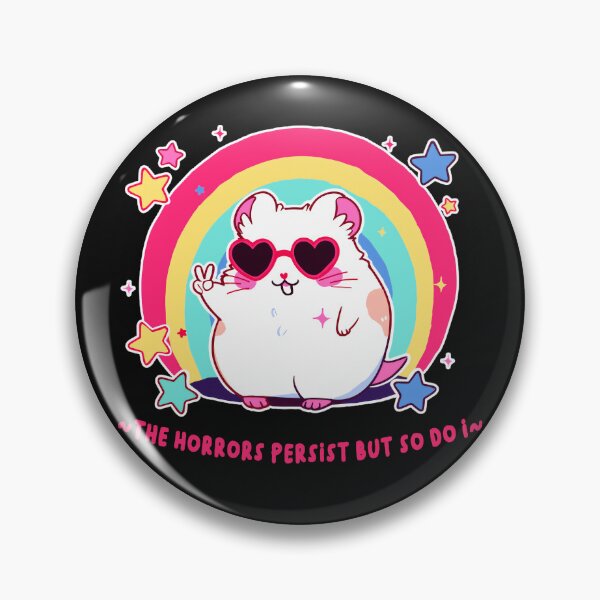 Item preview, The Horrors Persist But So Do I Hamster Resilience Pet Lover Dark Humor designed and sold by AmaXONIC.