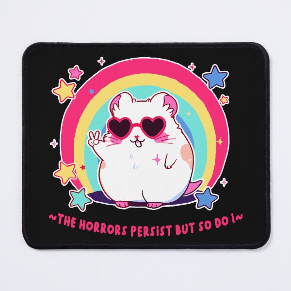 Item preview, The Horrors Persist But So Do I Hamster Resilience Pet Lover Dark Humor designed and sold by AmaXONIC.