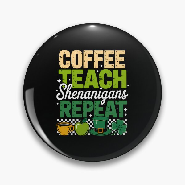 Item preview, Coffee Teach Shenanigans Repeat Teacher St Patricks Day designed and sold by SapfireStuArt.