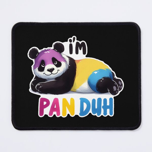 Item preview, I'm Pan Duh – Funny Pansexual Pride Panda Pride designed and sold by ArtDzignsZA.