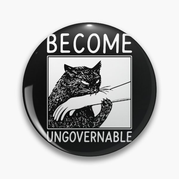 Item preview, Become Ungovernable Cat Rebel Defiant Independence designed and sold by AmaXONIC.