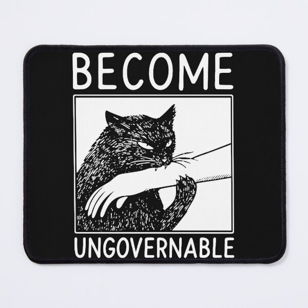 Item preview, Become Ungovernable Cat Rebel Defiant Independence designed and sold by AmaXONIC.