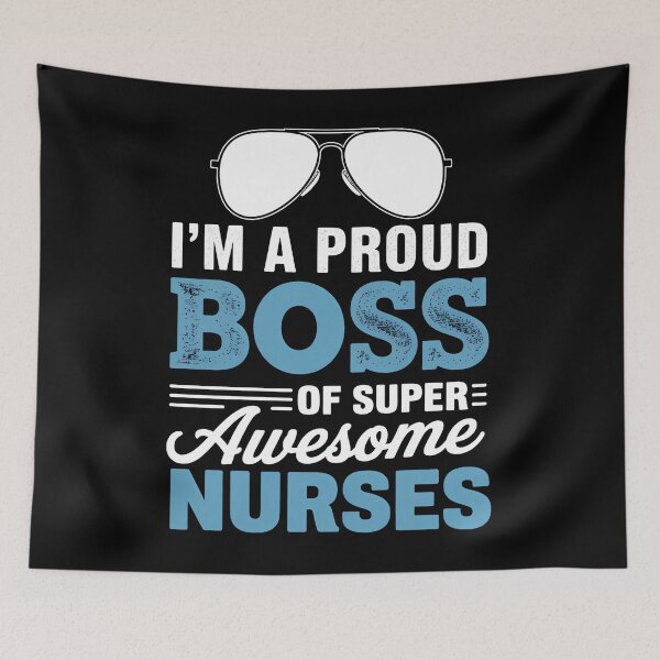 Item preview, Nurses-Boss Nursing Nurse Boss's Day Employer designed and sold by SapfireStuArt.