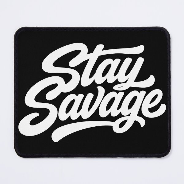 Item preview, Stay Savage Motivational Script Typography designed and sold by the-dovlat.