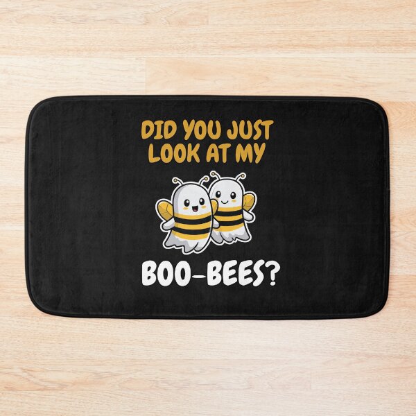 Item preview, Did You Just Look At My BOO-BEES? Funny Shirt designed and sold by FizjoHed.