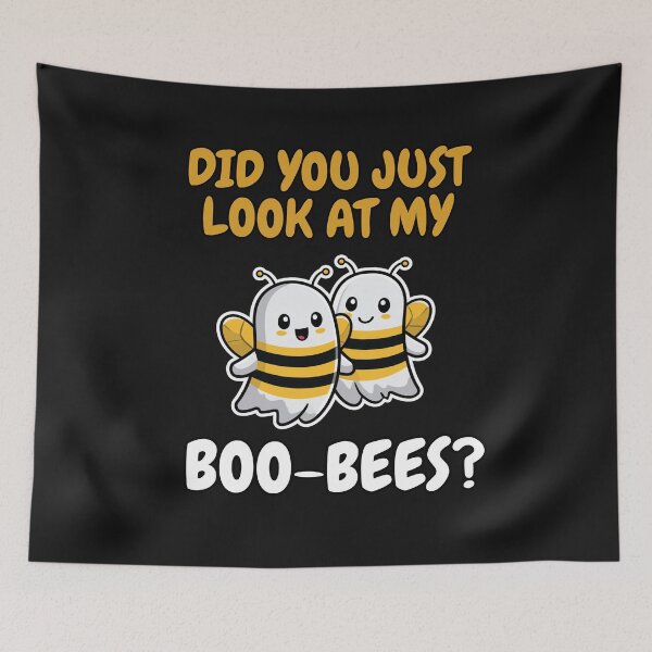 Item preview, Did You Just Look At My BOO-BEES? Funny Shirt designed and sold by FizjoHed.