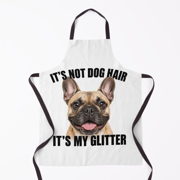 Item preview, Frenchie Dog Hair Is Glitter designed and sold by HippyRikky.